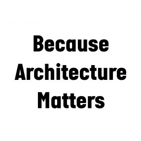 5e8dcb0b97bb063abd4fb6d1_Because Architecture Matters insta
